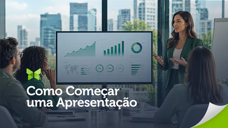 Como Começar uma Apresentação: 10 Aberturas que Prendem a Atenção