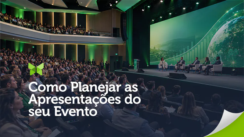 Convenção de Vendas: Como Planejar as Apresentações do seu Evento